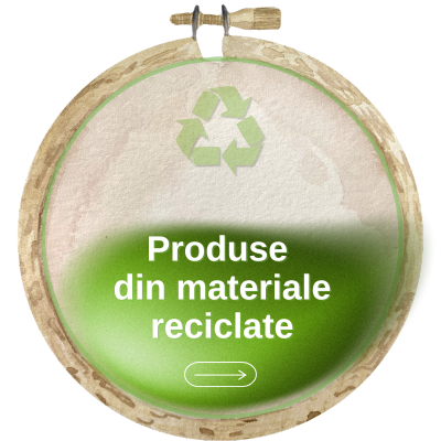 Produse din materiale reciclate